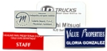 In virtually every social and professional setting, name badges speak for you before you speak for yourself. Whether you are making new contacts or working with old ones, your name badge may well be the most potent indicator of the image that you are hopi
