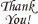 XL-325+Thank+You
