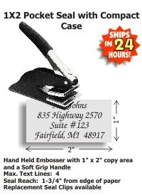 Looking for embossers, stamps, seals, and more? Browse the Fred Lake catalog, and purchase a 1" by 2" Standard Pocket Embossing Seal here.Normal production time is 24-48 hours, not including wee